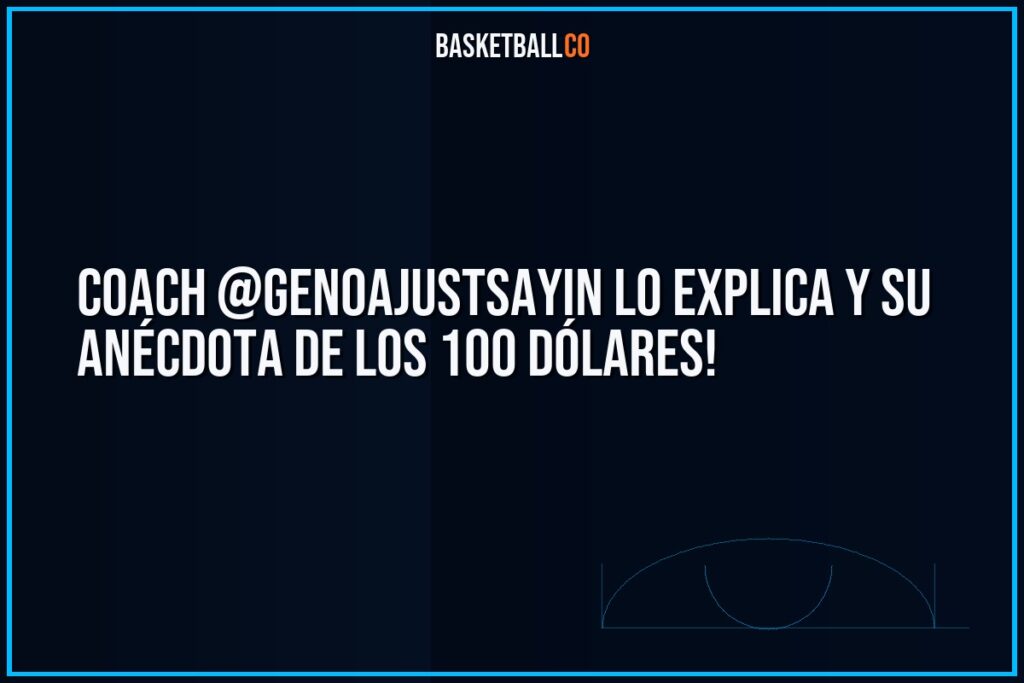 Coach @GenoAjustsayin  lo explica y su anécdota de los 100 dólares!