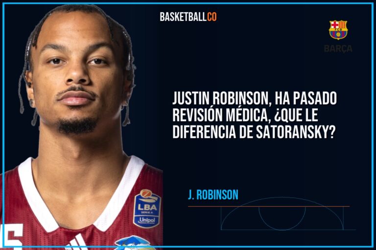 JUSTIN ROBINSON, ha pasado revisión médica, ¿que le diferencia de Satoransky?